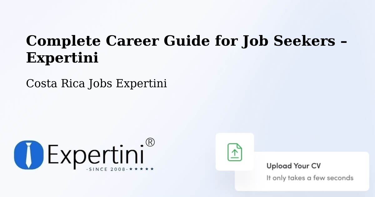 Career Guide for Job Seekers – Limón - Limón, Costa Rica Jobs Expertini
