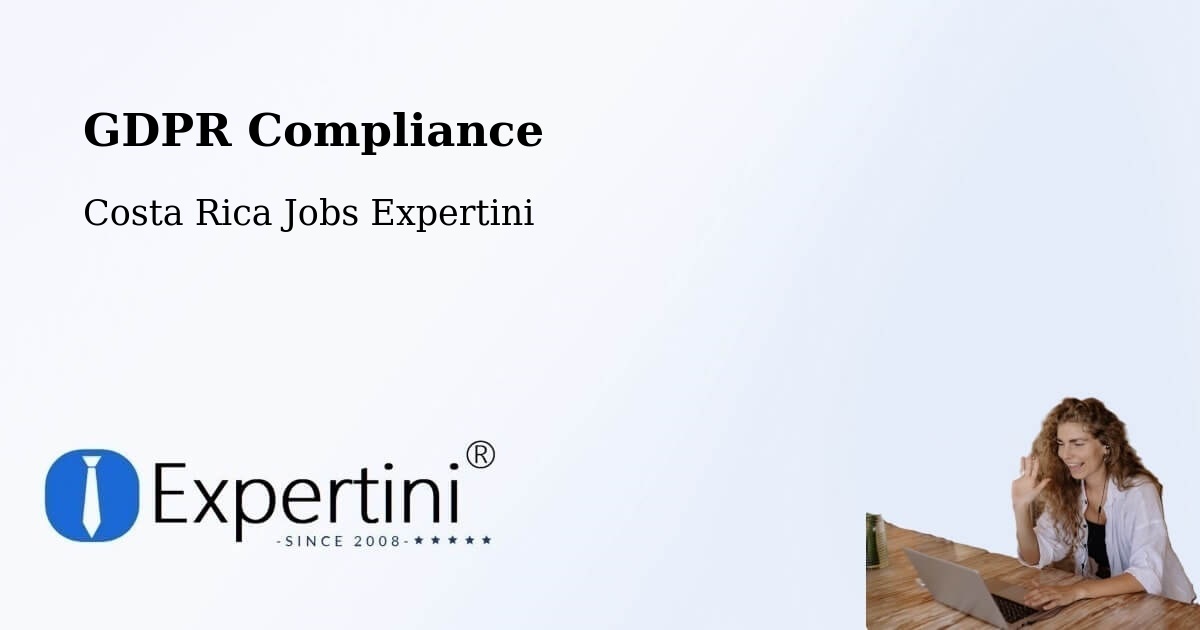 EU GDPR Compliance Statement – Limón - Costa Rica Jobs Expertini