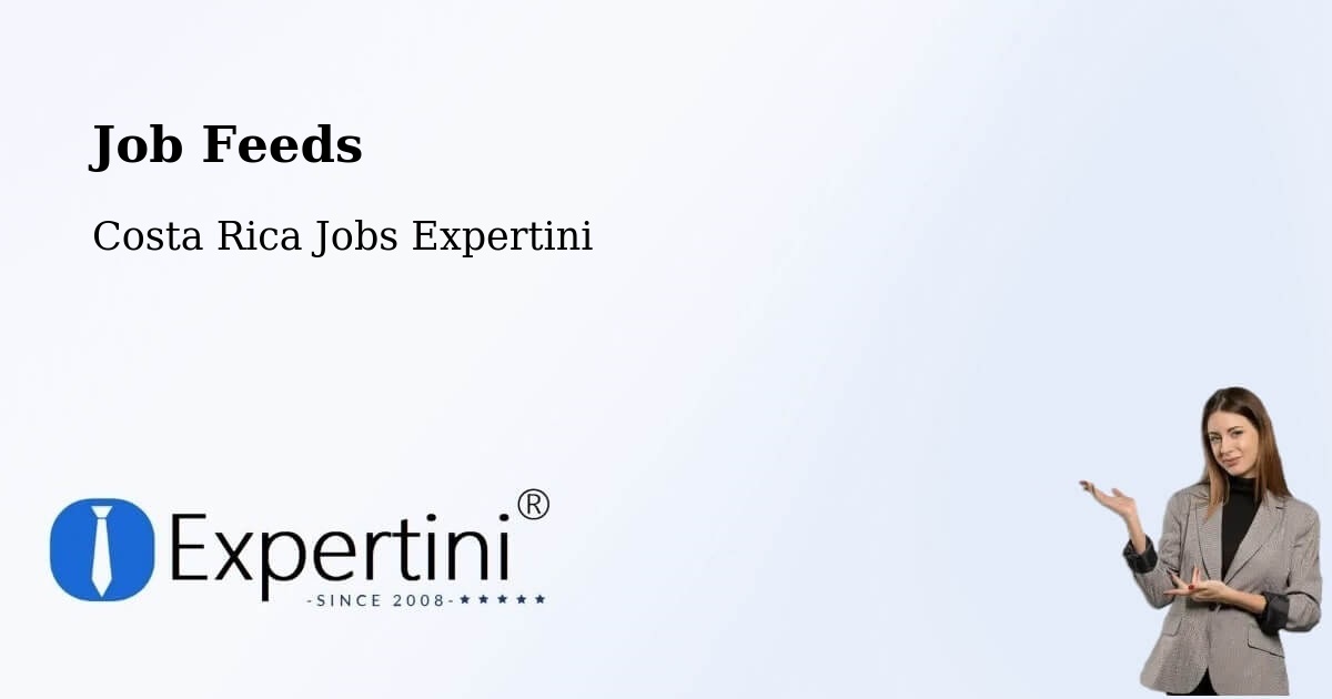 Job Listings Feed – Limón - Costa Rica Jobs Expertini